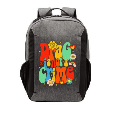 Drag Is Not A Crime Support LGBTQ Rights Drag Queen Groovy Vector Backpack