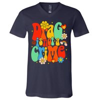 Drag Is Not A Crime Support LGBTQ Rights Drag Queen Groovy V-Neck T-Shirt