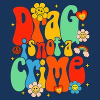 Drag Is Not A Crime Support LGBTQ Rights Drag Queen Groovy 7-Panel Snapback Hat