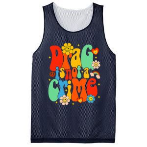 Drag Is Not A Crime Support LGBTQ Rights Drag Queen Groovy Mesh Reversible Basketball Jersey Tank