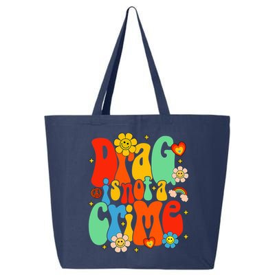 Drag Is Not A Crime Support LGBTQ Rights Drag Queen Groovy 25L Jumbo Tote