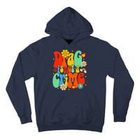 Drag Is Not A Crime Support LGBTQ Rights Drag Queen Groovy Tall Hoodie