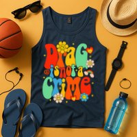 Drag Is Not A Crime Support LGBTQ Rights Drag Queen Groovy Tank Top