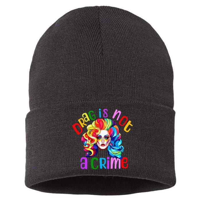 Drag Is Not A Crime Fabulous Drag Queen Lgbtq Equality Pride Sustainable Knit Beanie