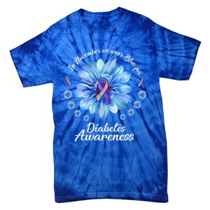 Daisy In November We Wear Blue For Diabetes Awareness Gift Tie-Dye T-Shirt