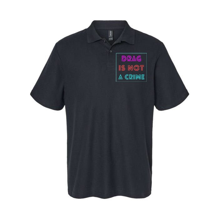 Drag Is Not A Crime Support Queens LGBTQ Softstyle Adult Sport Polo