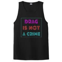 Drag Is Not A Crime Support Queens LGBTQ PosiCharge Competitor Tank