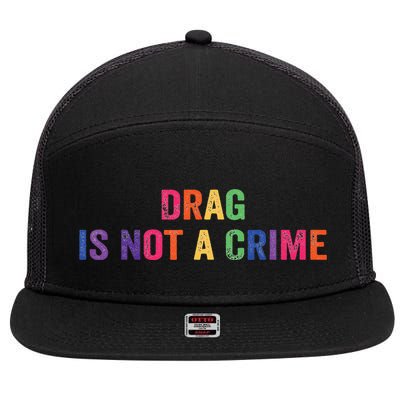 Drag is Not a Crime 7 Panel Mesh Trucker Snapback Hat