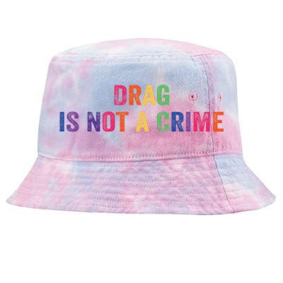 Drag is Not a Crime Tie-Dyed Bucket Hat