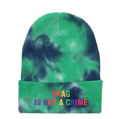 Drag is Not a Crime Tie Dye 12in Knit Beanie