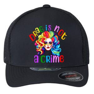 Drag Is Not A Crime Fabulous Drag Queen Lgbtq Equality Pride Flexfit Unipanel Trucker Cap