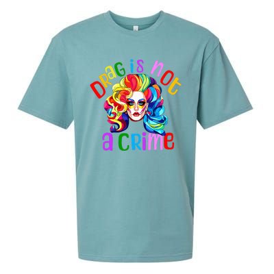 Drag Is Not A Crime Fabulous Drag Queen Lgbtq Equality Pride Sueded Cloud Jersey T-Shirt