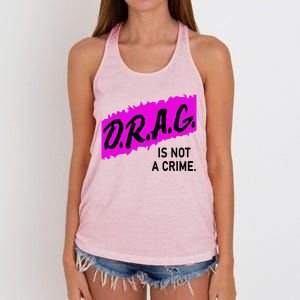 Drag Is Not A Crime, Drag Queen Women's Knotted Racerback Tank