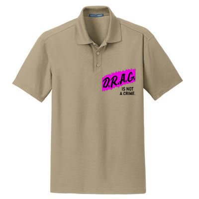 Drag Is Not A Crime, Drag Queen Dry Zone Grid Polo