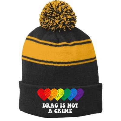 Drag Is Not A Crime LGBT Stripe Pom Pom Beanie