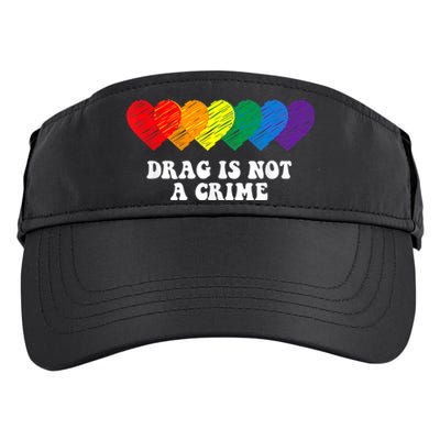 Drag Is Not A Crime LGBT Adult Drive Performance Visor