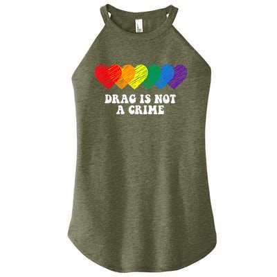 Drag Is Not A Crime LGBT Women’s Perfect Tri Rocker Tank