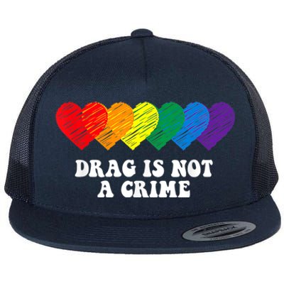 Drag Is Not A Crime LGBT Flat Bill Trucker Hat