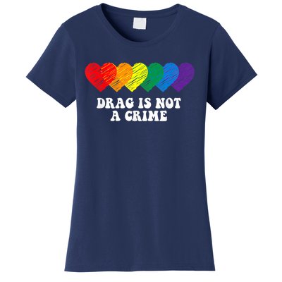 Drag Is Not A Crime LGBT Women's T-Shirt