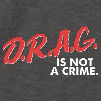 DRAG Is Not A Crime Vector Backpack