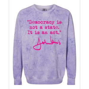 Democracy Is Not A State It Is An Act John Lewis Colorblast Crewneck Sweatshirt