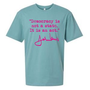 Democracy Is Not A State It Is An Act John Lewis Sueded Cloud Jersey T-Shirt