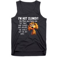 Dogs IM Not Clumsy The Floor Just Hates Me The Table Tank Top