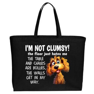 Dogs IM Not Clumsy The Floor Just Hates Me The Table Cotton Canvas Jumbo Tote