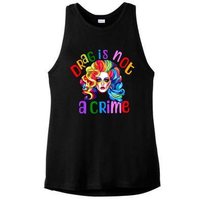 Drag Is Not A Crime Fabulous Drag Queen LGBTQ Equality Pride Ladies PosiCharge Tri-Blend Wicking Tank