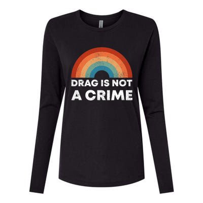 Drag Is Not A Crime Support Drag In Tenesssee LGBT Pride Gay Womens Cotton Relaxed Long Sleeve T-Shirt