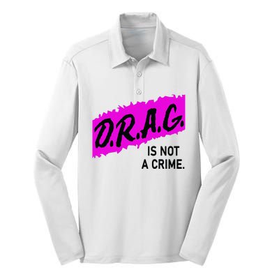 Drag Is Not A Crime, Drag Queen Silk Touch Performance Long Sleeve Polo