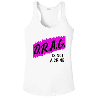 Drag Is Not A Crime, Drag Queen Ladies PosiCharge Competitor Racerback Tank