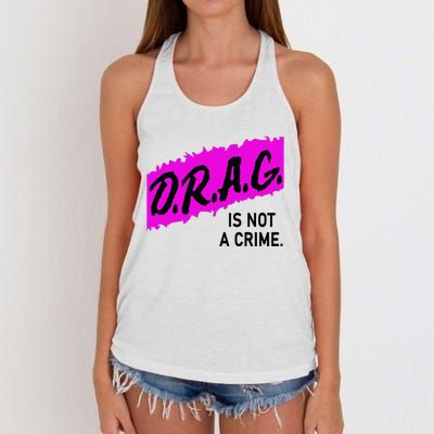 Drag Is Not A Crime, Drag Queen Women's Knotted Racerback Tank