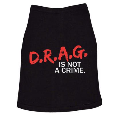 Drag is Not a Crime Doggie Tank