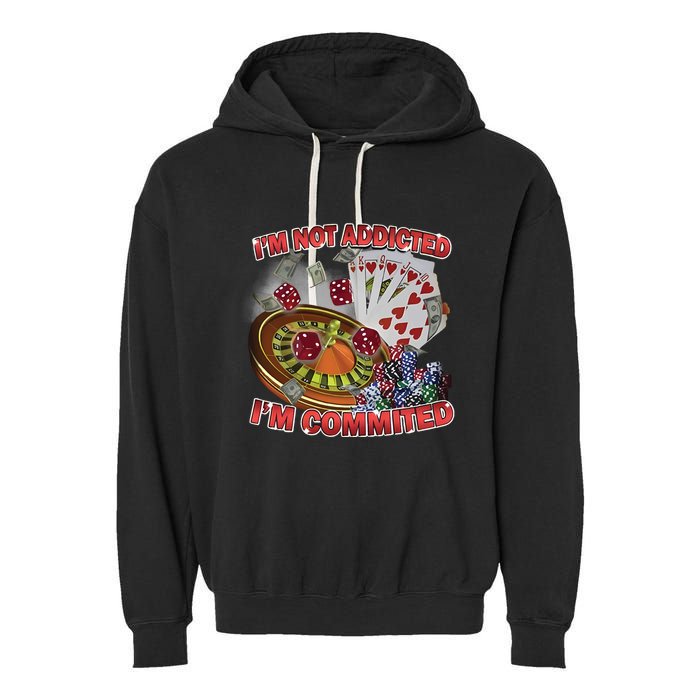 Driptoosoft IM Not Addicted IM Committed New Garment-Dyed Fleece Hoodie