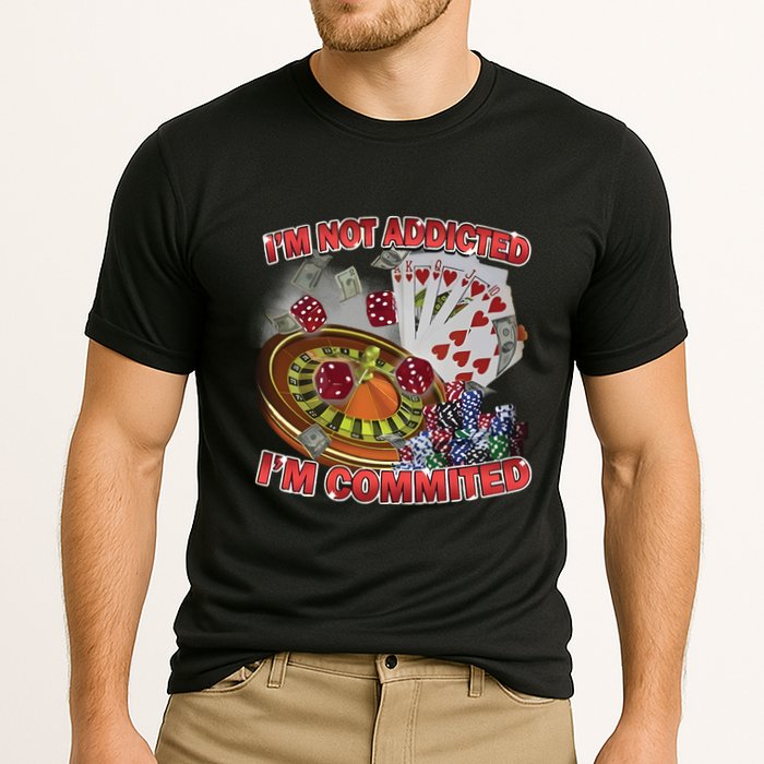 Driptoosoft IM Not Addicted IM Committed New Performance Shirt
