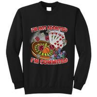 Driptoosoft IM Not Addicted IM Committed New Sweatshirt