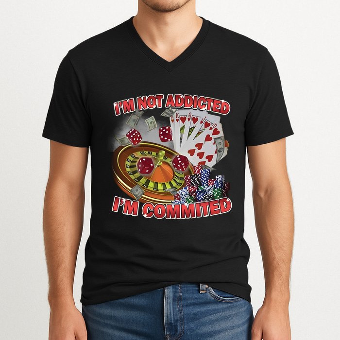 Driptoosoft IM Not Addicted IM Committed New V-Neck T-Shirt