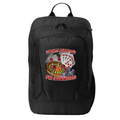 Driptoosoft IM Not Addicted IM Committed New City Backpack
