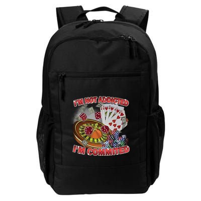Driptoosoft IM Not Addicted IM Committed New Backpack