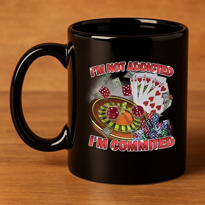 Driptoosoft IM Not Addicted IM Committed New 11oz C Handle Ceramic Mug