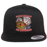 Driptoosoft IM Not Addicted IM Committed New Flatbill Hat