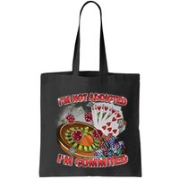 Driptoosoft IM Not Addicted IM Committed New Bag