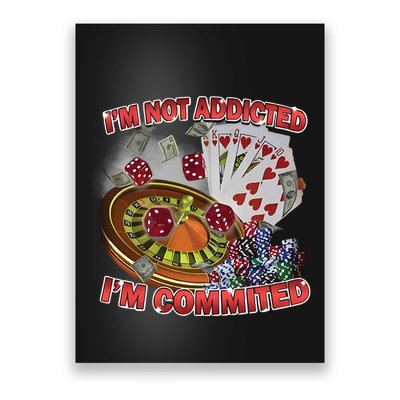 Driptoosoft IM Not Addicted IM Committed New Poster