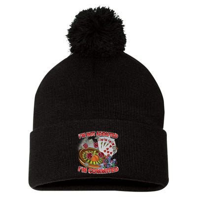 Driptoosoft IM Not Addicted IM Committed New Pom Pom 12in Knit Beanie