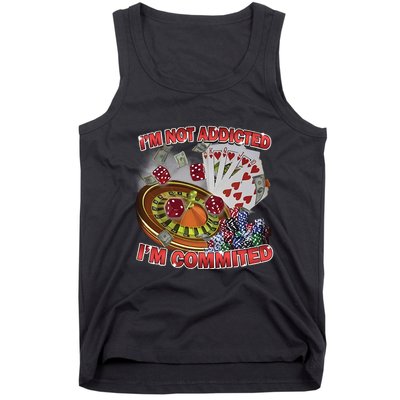 Driptoosoft IM Not Addicted IM Committed New Tank Top
