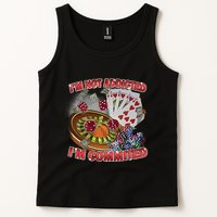 Driptoosoft IM Not Addicted IM Committed New Tank Top