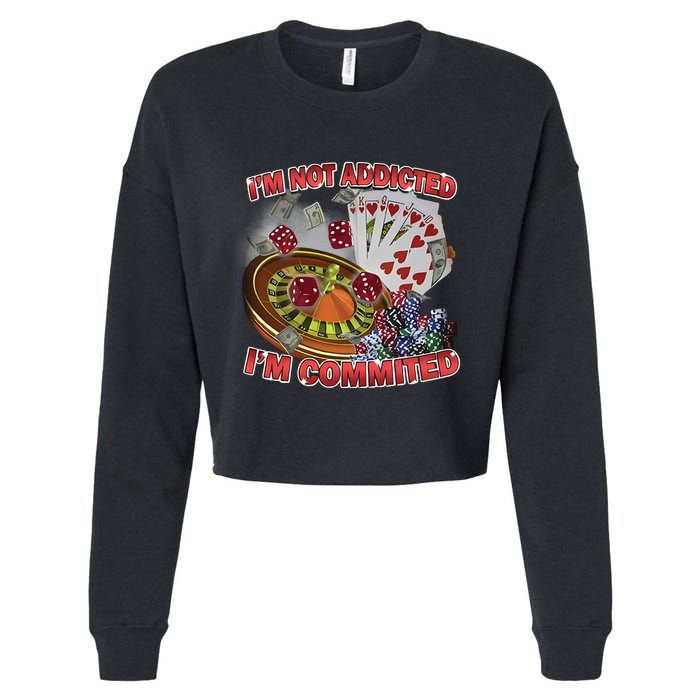 Driptoosoft IM Not Addicted IM Committed New Cropped Pullover Crew