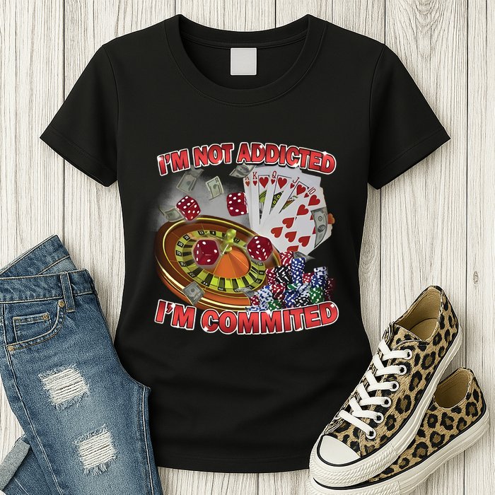 Driptoosoft IM Not Addicted IM Committed New Womens T-Shirt