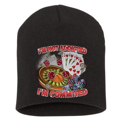 Driptoosoft IM Not Addicted IM Committed New Short Acrylic Beanie
